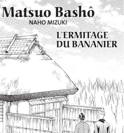 Matsuo Bashô, le maître du haïku