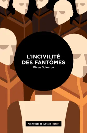 Rivers Solomon L'incivilité des fantômes analyse