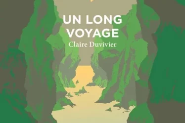 Un long voyage Claire Duvivier critique